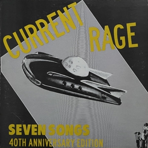 Current Rage - Seven Songs