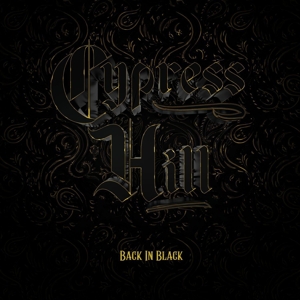 Cypress Hill - Back In Black