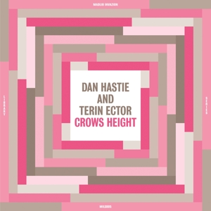 Dan Hastie& Terin Ector - Crows Height