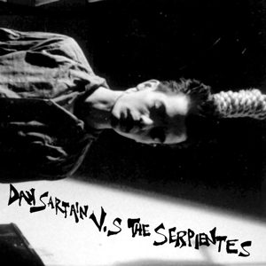 Dan Sartain - Dan Sartain Vs. the Serpientes