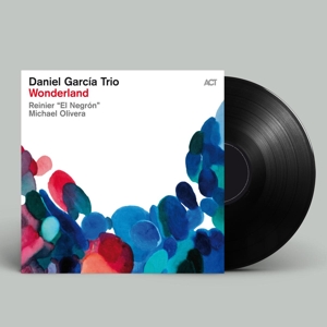 Daniel Garcia Trio - Wonderland