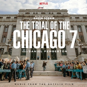 Daniel Pemberton - Trial of the Chicago 7