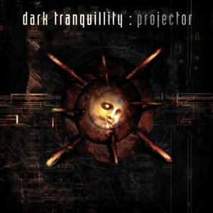 Dark Tranquillity - Projector (Re-Issue 2024)