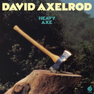 David Axelrod - Heavy Axe