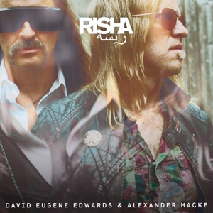 David Eugene Edwards - Risha