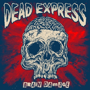 Dead Express - Brain Damage