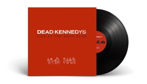 Dead Kennedys - Live At the Deaf Club