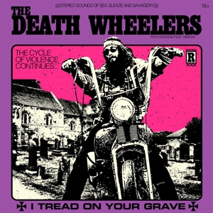 Death Wheelers - (Black) I Tread On Your Grave