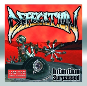 Defecation - Intention Surpassed