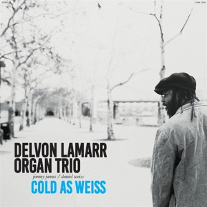 Delvon -Organ Trio- Lamarr - Cold As Weiss