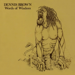 Dennis Brown - Words of Wisdom