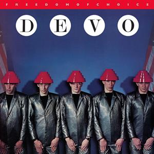 Devo - Freedom of Choice