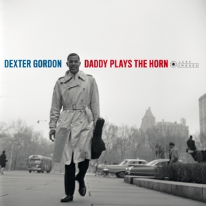 Dexter Gordon - Daddy Plays the Horn