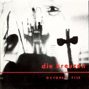 Die Kreuzen - October File