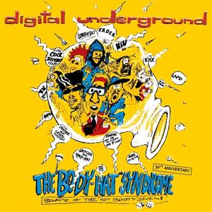 Digital Underground - Body Hat Syndrome