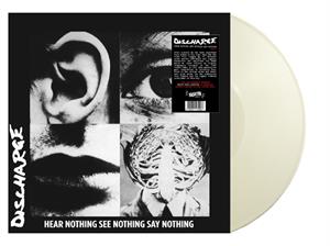 Discharge - Hear Nothing See Nothing Say Nothing