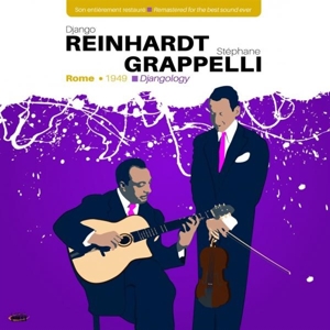 Django Reinhardt& Stephane Grappelli - Djangology - Rome 1949