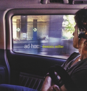 Dominic Miller - Ad Hoc