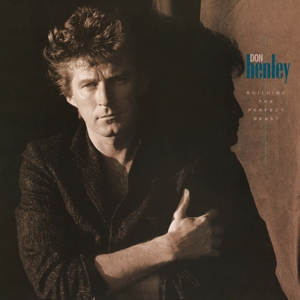 Don Henley - Building the Perfect Beast