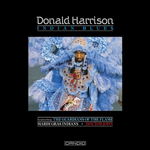 Donald Harrison& Dr. John - Indian Blues