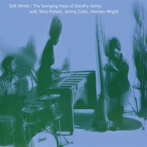 Dorothy Ashby - Soft Winds: the Swinging Harp of... (Clear)