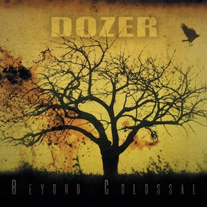 Dozer - Beyond Colossal