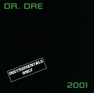 Dr. Dre - 2001 -Instrumental-