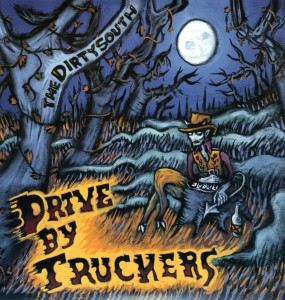 Drive-By Truckers - Dirty South