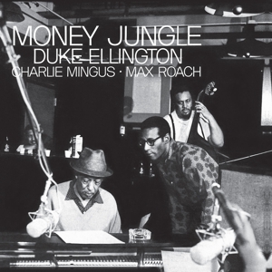 Duke Ellington& Charles Mingus & Max Roach - Money Jungle