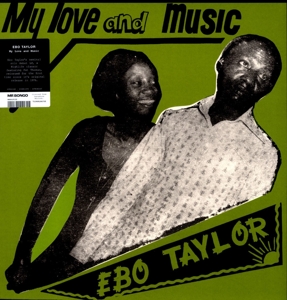 Ebo Taylor - My Love and Music