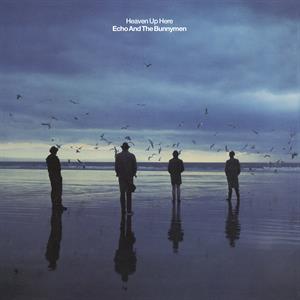 Echo & The Bunnymen - Heaven Up Here