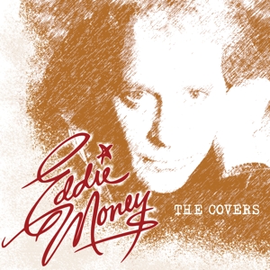 Eddie Money - Covers