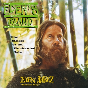 Eden Ahbez - Eden's Island