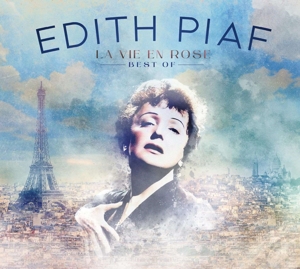 Edith Piaf - La Vie En Rose - Best of