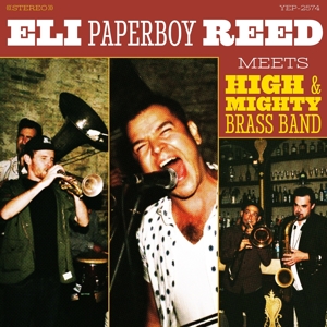 Eli -Paperboy- Reed - Meets High & Mighty Brass Band
