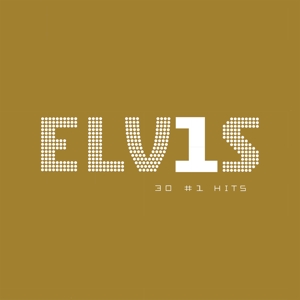 Elvis Presley - Elvis 30 #1 Hits