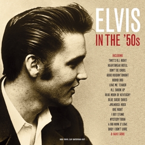 Elvis Presley - Elvis In the 50's