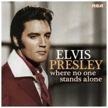 Elvis Presley - Where No One Stands Alone