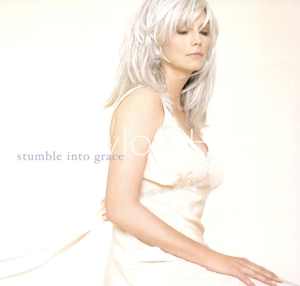 Emmylou Harris - Stumble Into Grace