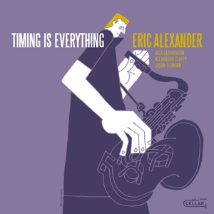 Eric Alexander - Timing is Everything