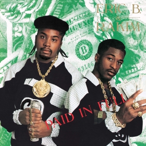 Eric B. & Rakim - Paid In Full