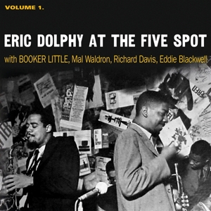 Eric Dolphy - At the Five Spot, Volume 1