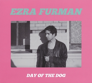 Ezra Furman - Day of the Dog