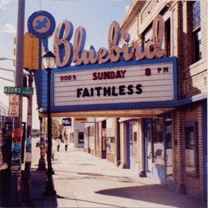 Faithless - Sunday 8pm