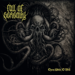 Fall of Serenity - Open Wide, O Hell