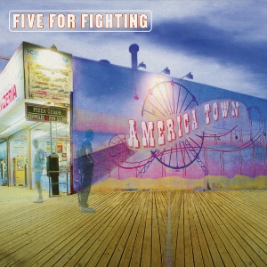 Five For Fighting - America Town