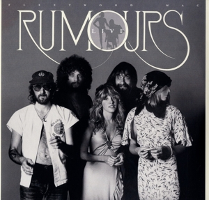 Fleetwood Mac - Rumours Live