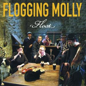 Flogging Molly - Float