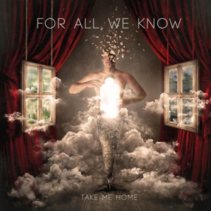 For All We Know (2) - Take Me Home