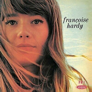 Françoise Hardy - Le Premier Bonheur Du Jour